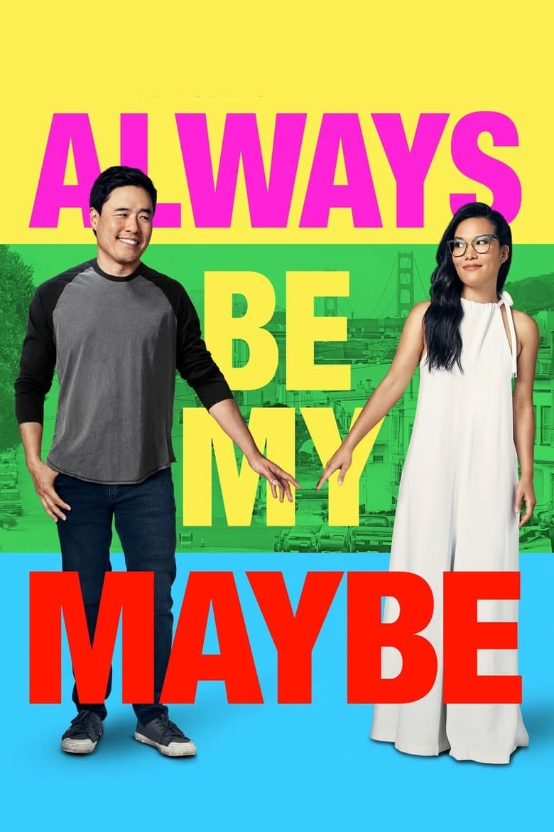 Always Be My Maybe (2019) movie - woke score, DEI themes, and editorial review on Woke or Not