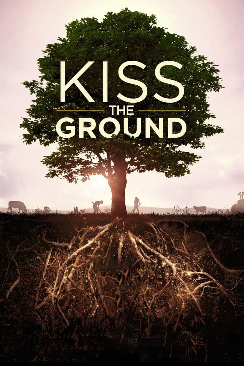 Kiss the Ground (2020) movie - woke score, DEI themes, and editorial review on Woke or Not