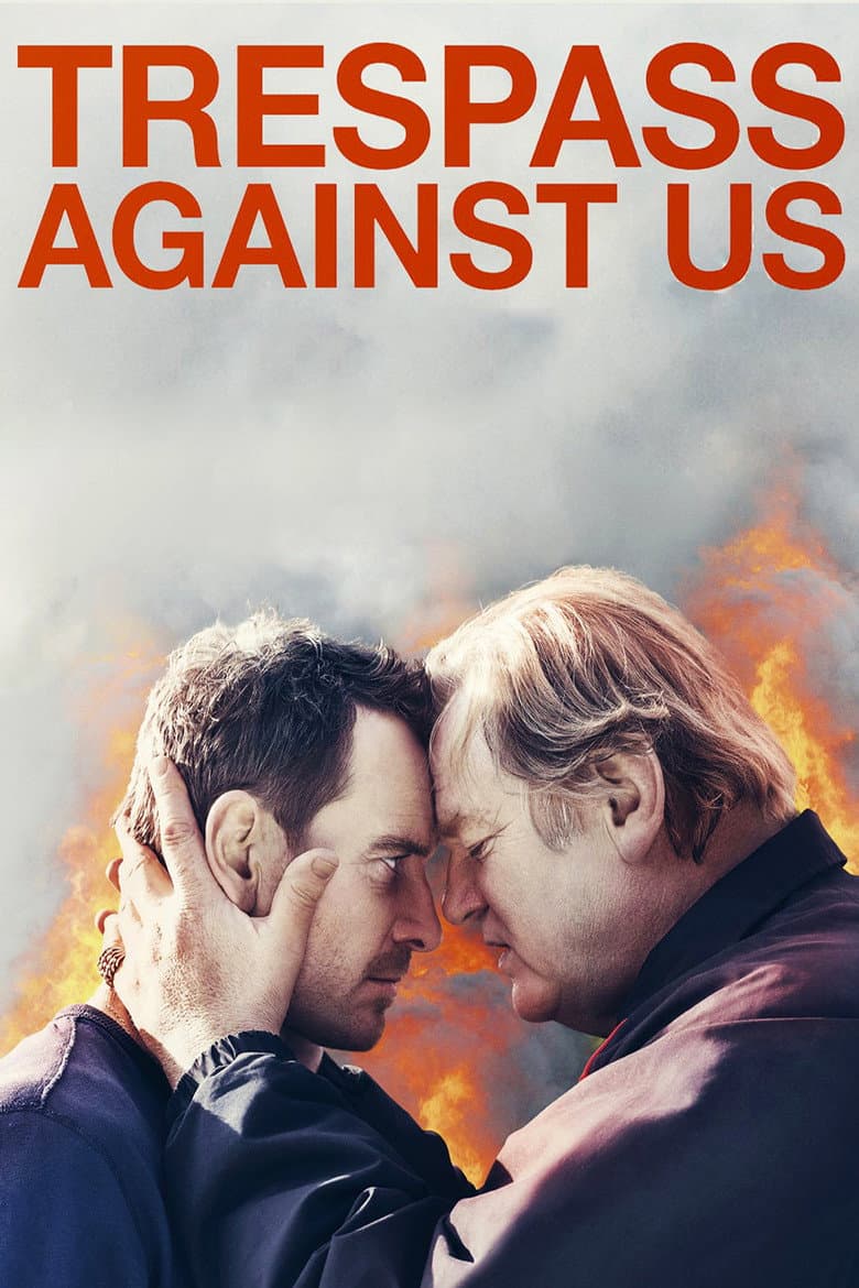 Trespass Against Us (2016) movie - woke score, DEI themes, and editorial review on Woke or Not
