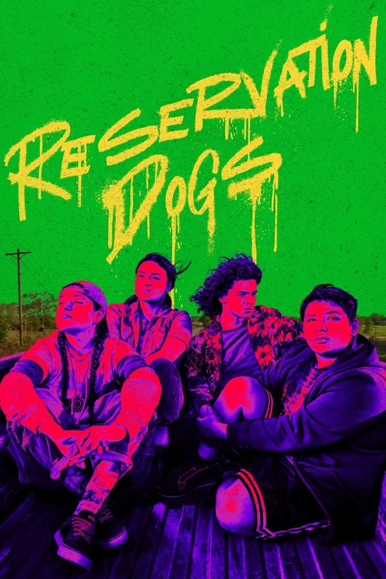 Reservation Dogs (2021) tv show - woke score, DEI themes, and editorial review on Woke or Not