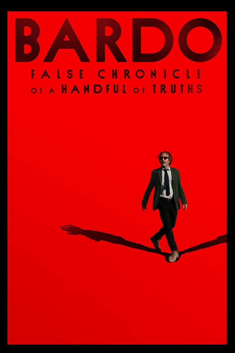 BARDO, False Chronicle of a Handful of Truths (2022) movie - woke score, DEI themes, and editorial review on Woke or Not