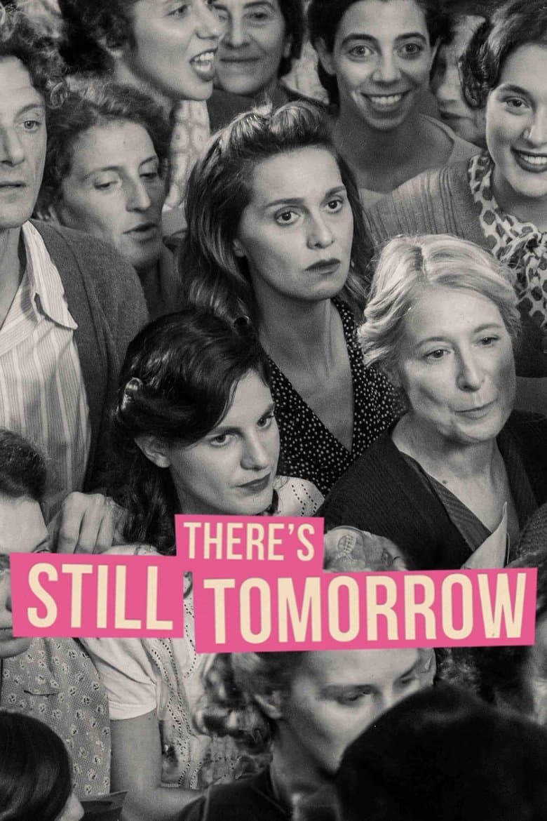 There's Still Tomorrow (2023) movie - woke score, DEI themes, and editorial review on Woke or Not