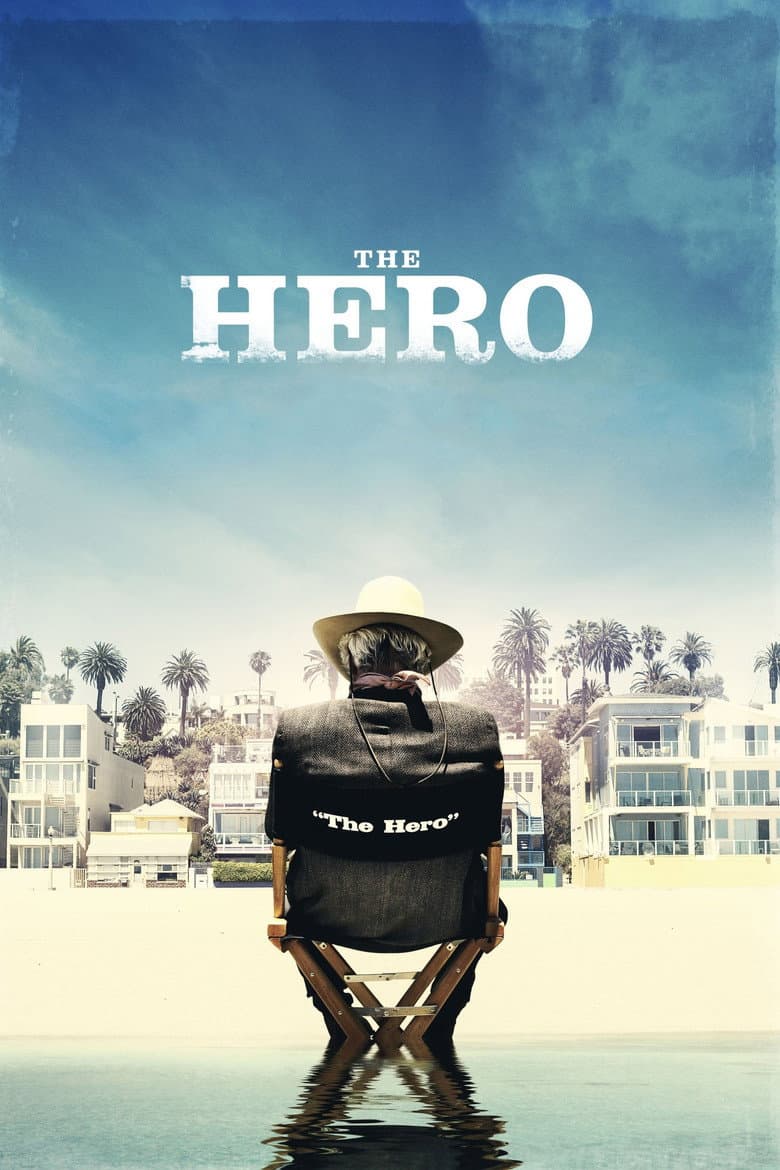 The Hero (2017) movie - woke score, DEI themes, and editorial review on Woke or Not