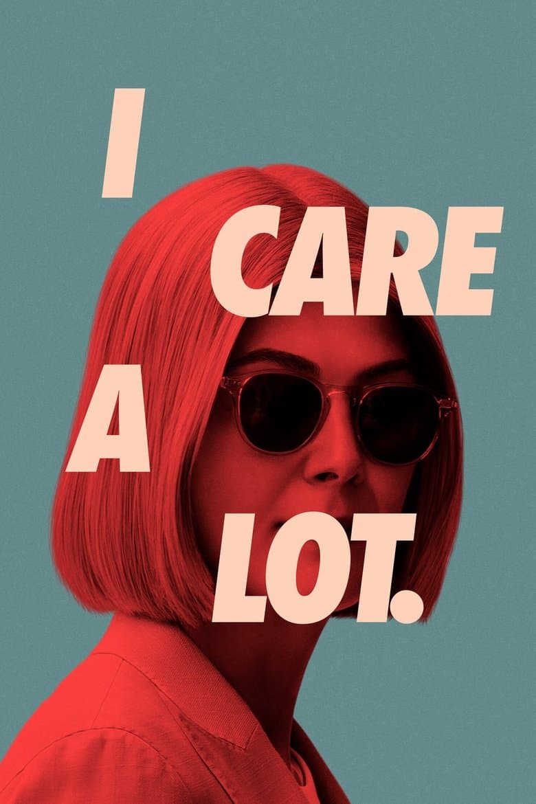 I Care a Lot (2021) movie - woke score, DEI themes, and editorial review on Woke or Not