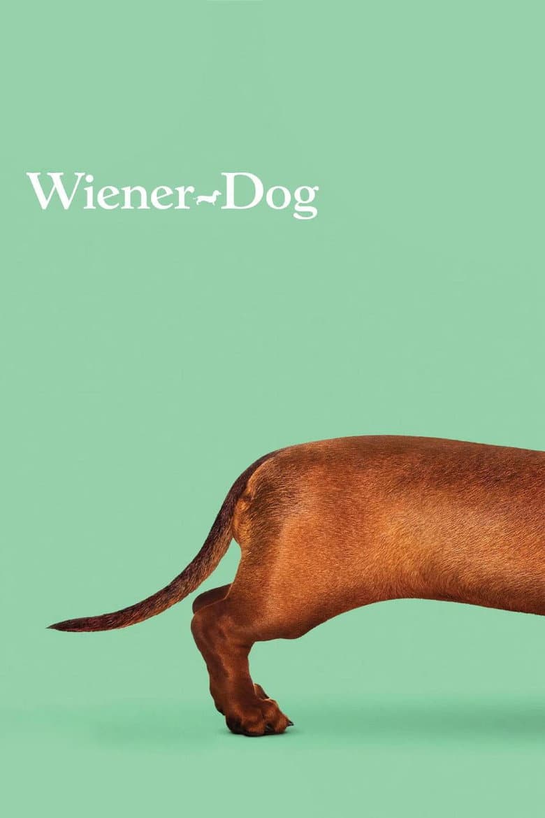 Wiener-Dog (2016) movie - woke score, DEI themes, and editorial review on Woke or Not