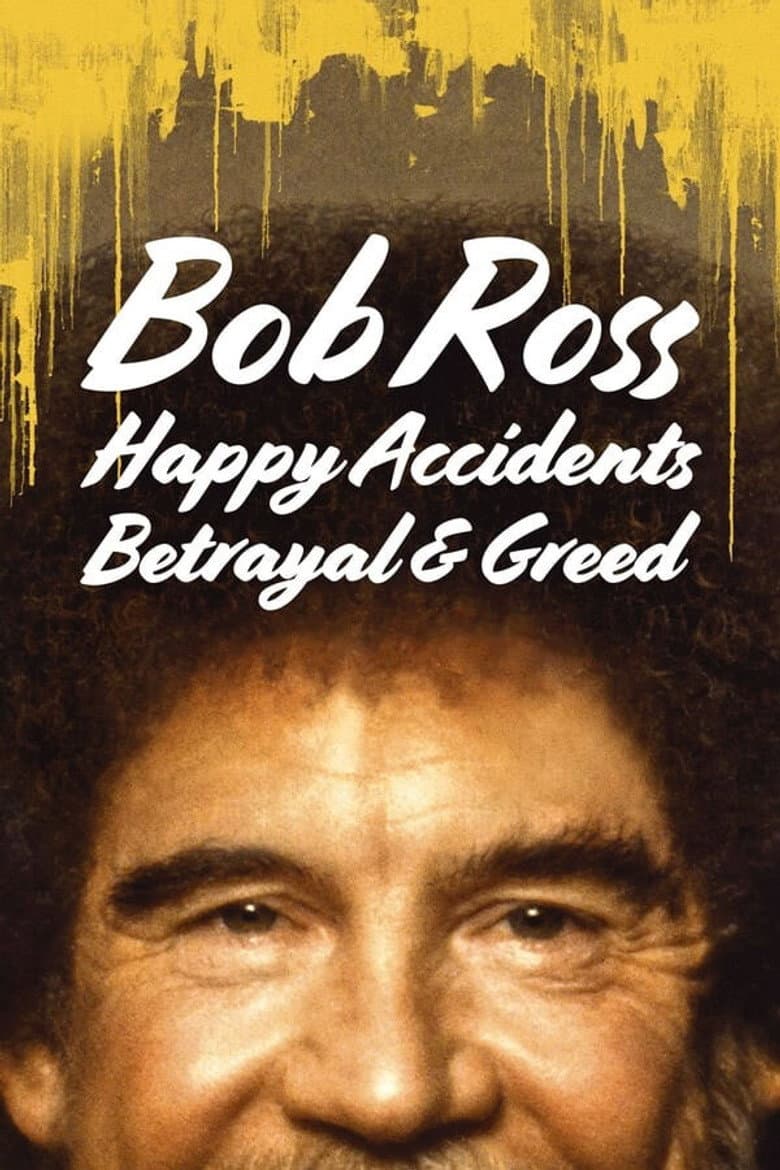 Bob Ross: Happy Accidents, Betrayal & Greed (2021) movie - woke score, DEI themes, and editorial review on Woke or Not