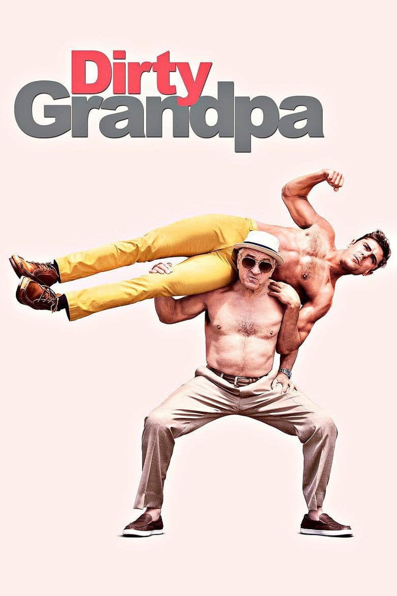Dirty Grandpa (2016) movie - woke score, DEI themes, and editorial review on Woke or Not