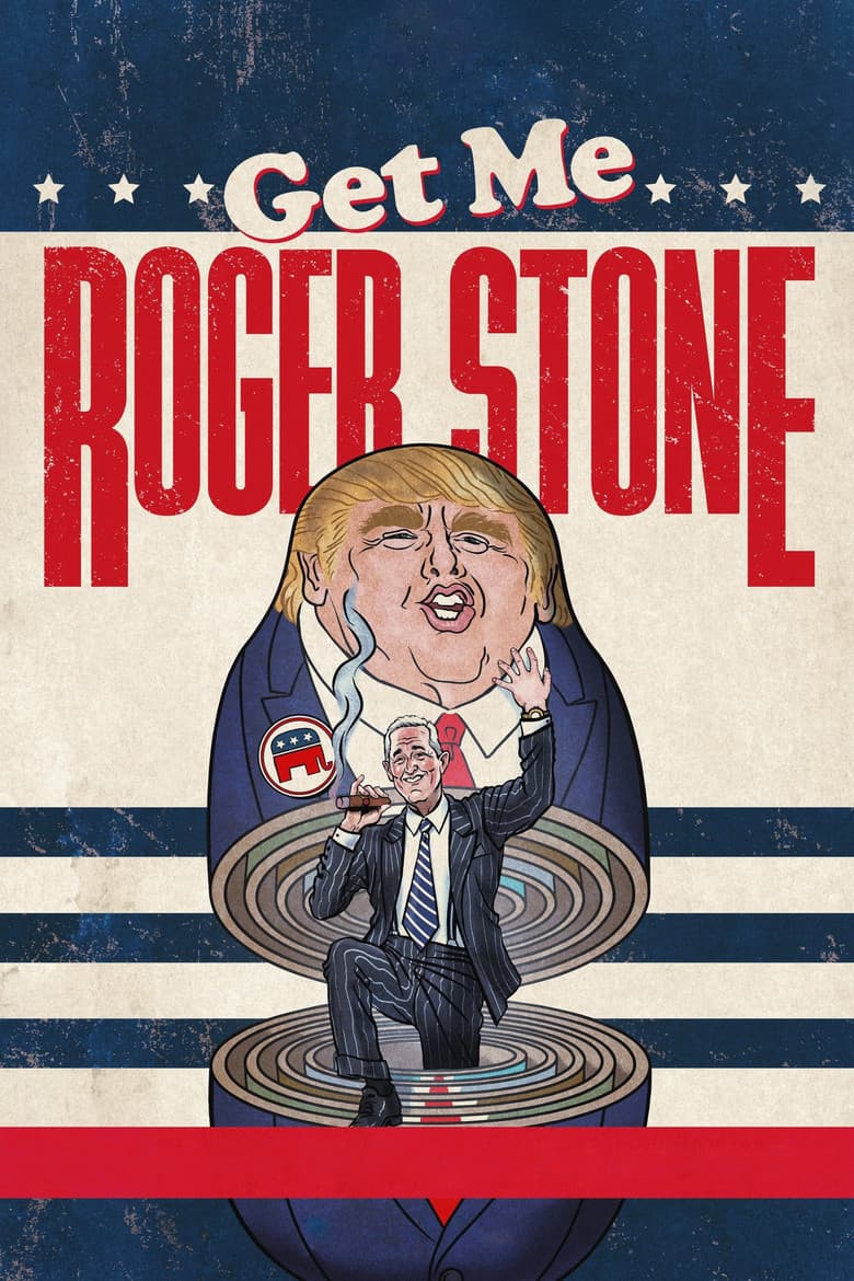 Get Me Roger Stone (2017) movie - woke score, DEI themes, and editorial review on Woke or Not
