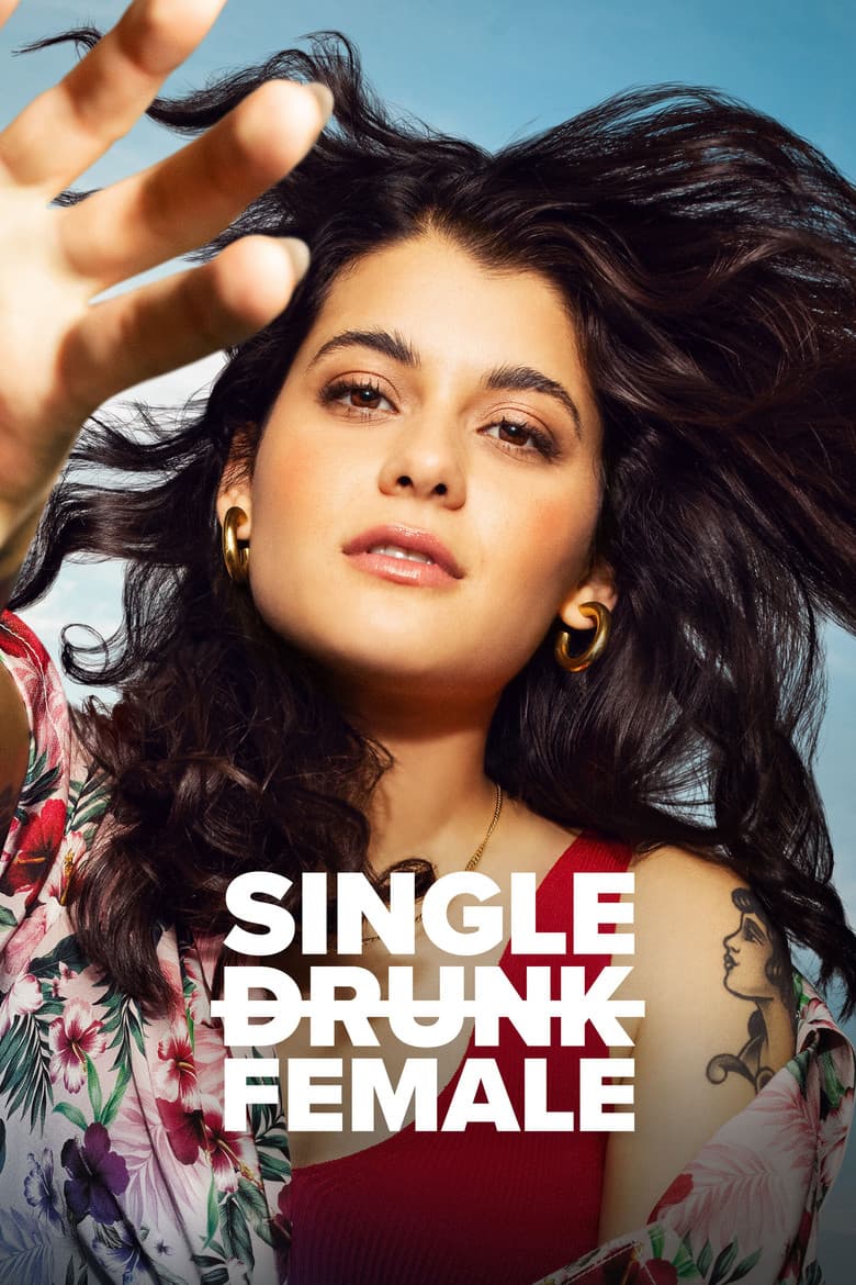 Single Drunk Female (2022) tv show - woke score, DEI themes, and editorial review on Woke or Not