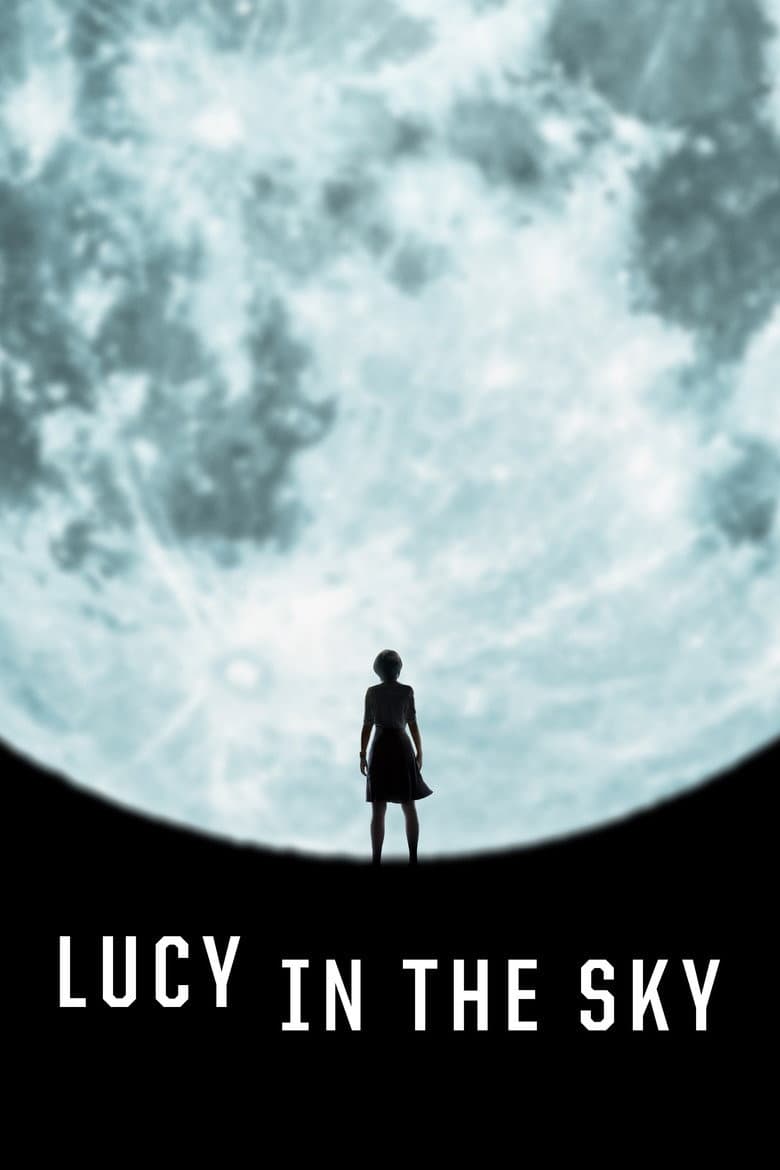 Lucy in the Sky (2019) movie - woke score, DEI themes, and editorial review on Woke or Not