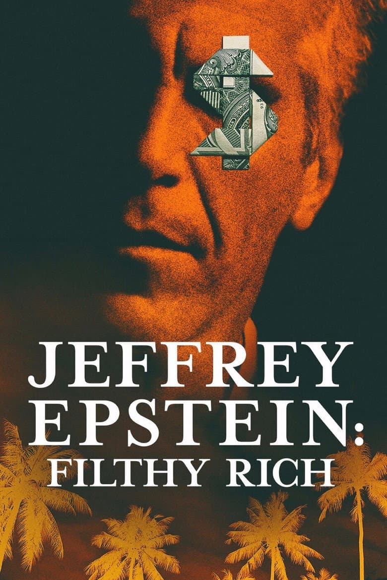 Jeffrey Epstein: Filthy Rich (2020) tv show - woke score, DEI themes, and editorial review on Woke or Not